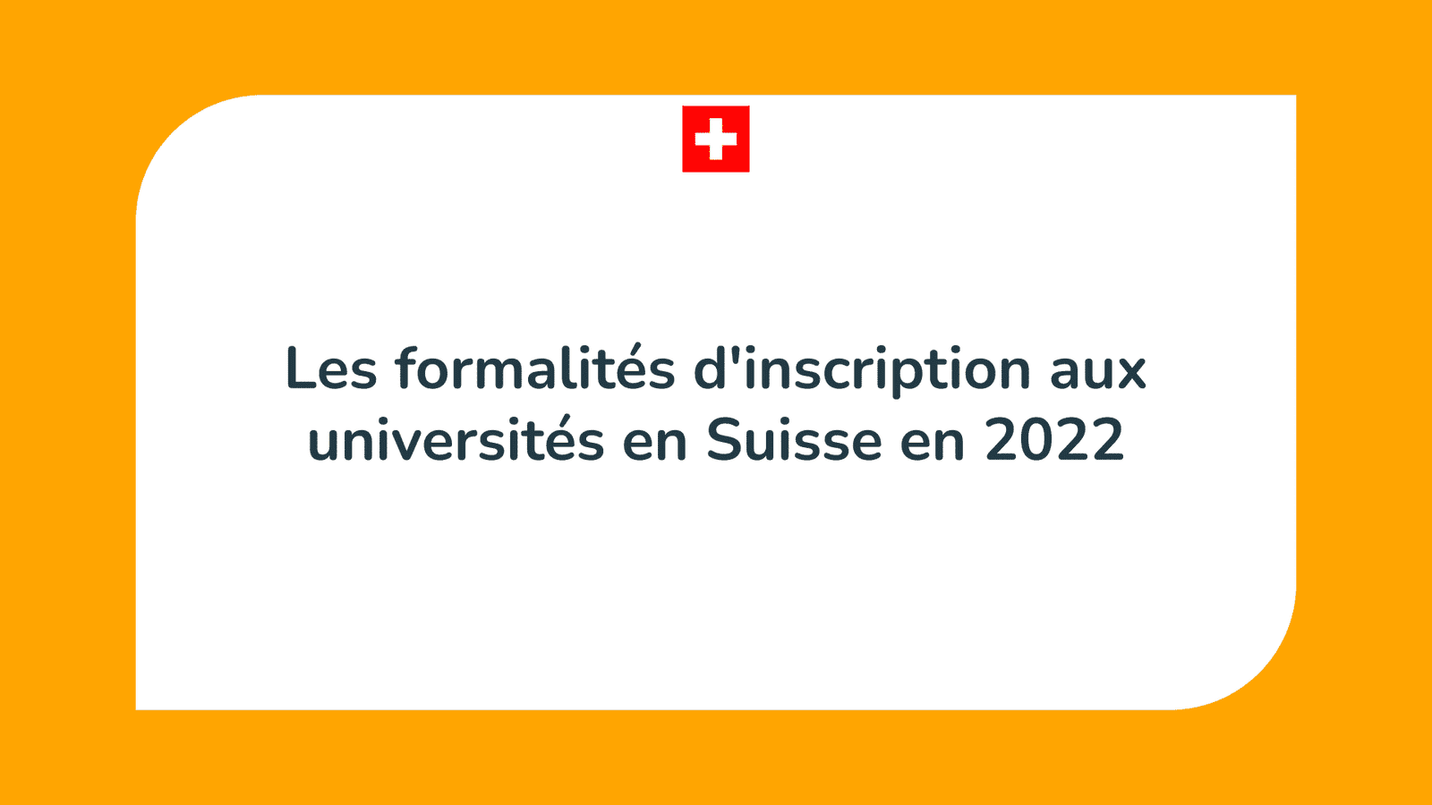 Formalités d'inscription aux universités en Suisse