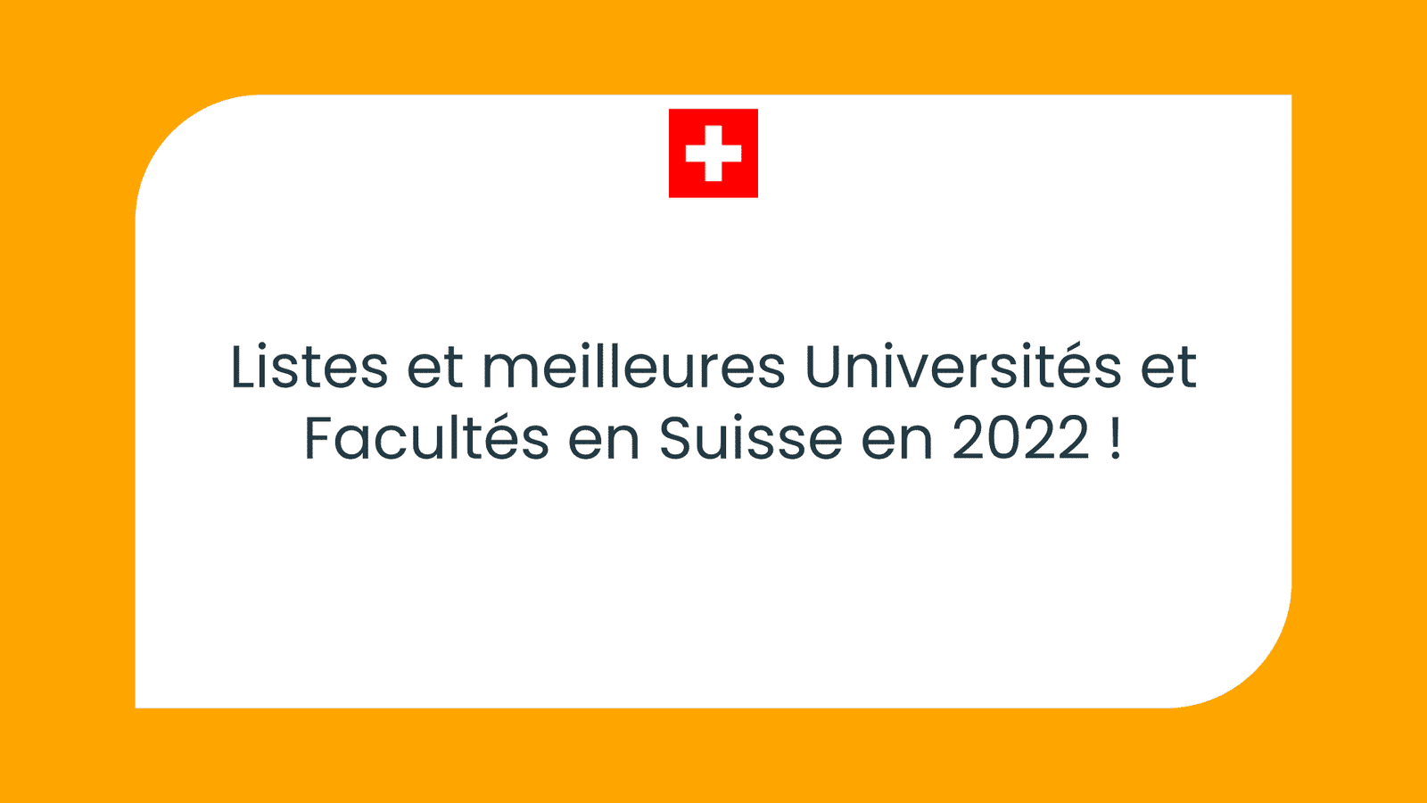 Listes et meilleures Universités et Facultés en Suisse