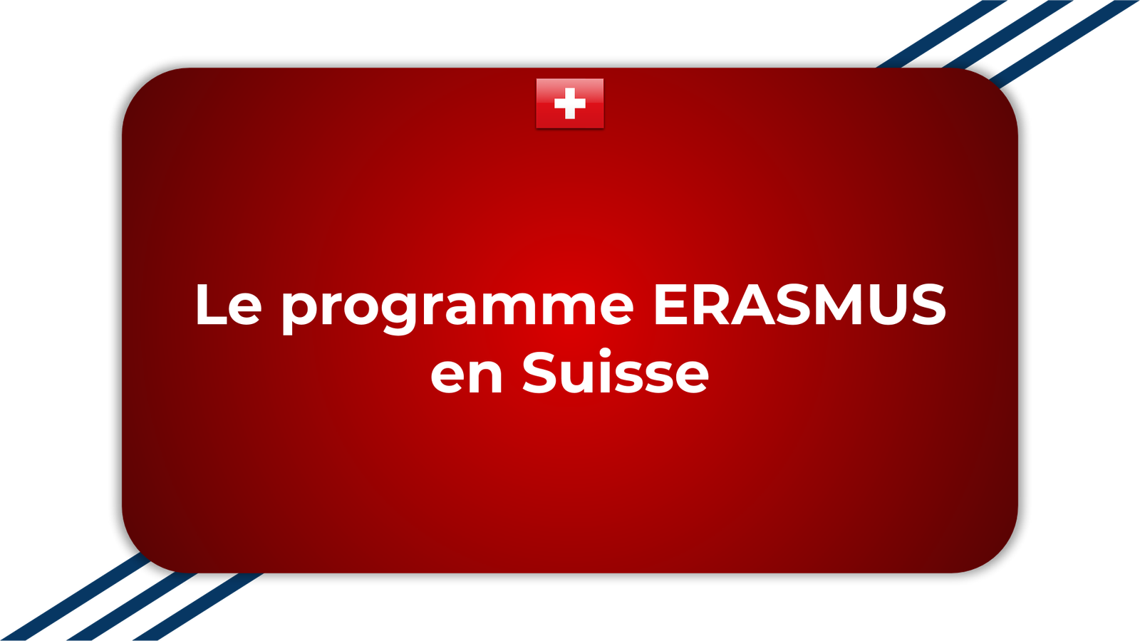 Programme ERASMUS en Suisse