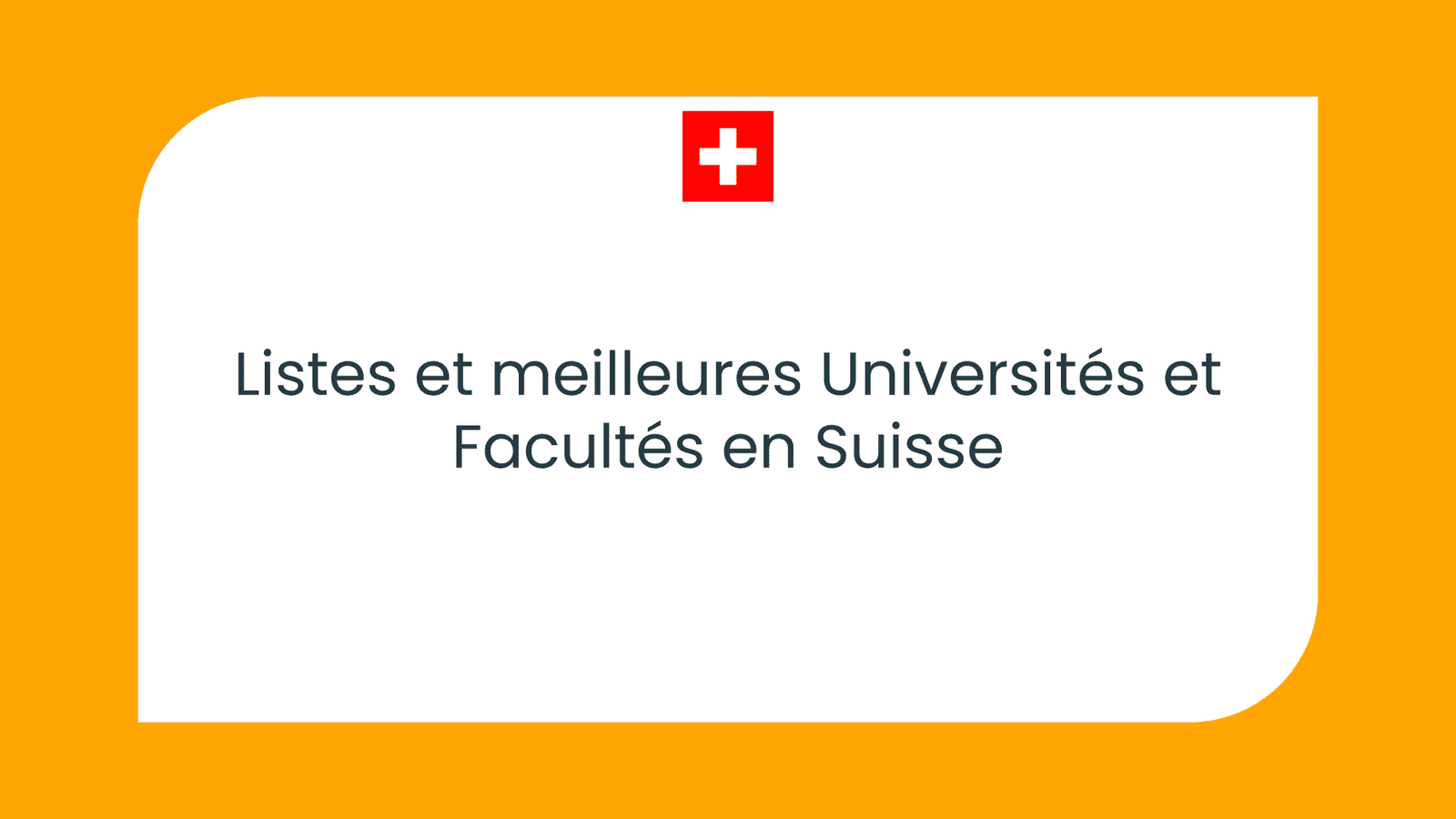 meilleures Universités et Facultés en Suisse