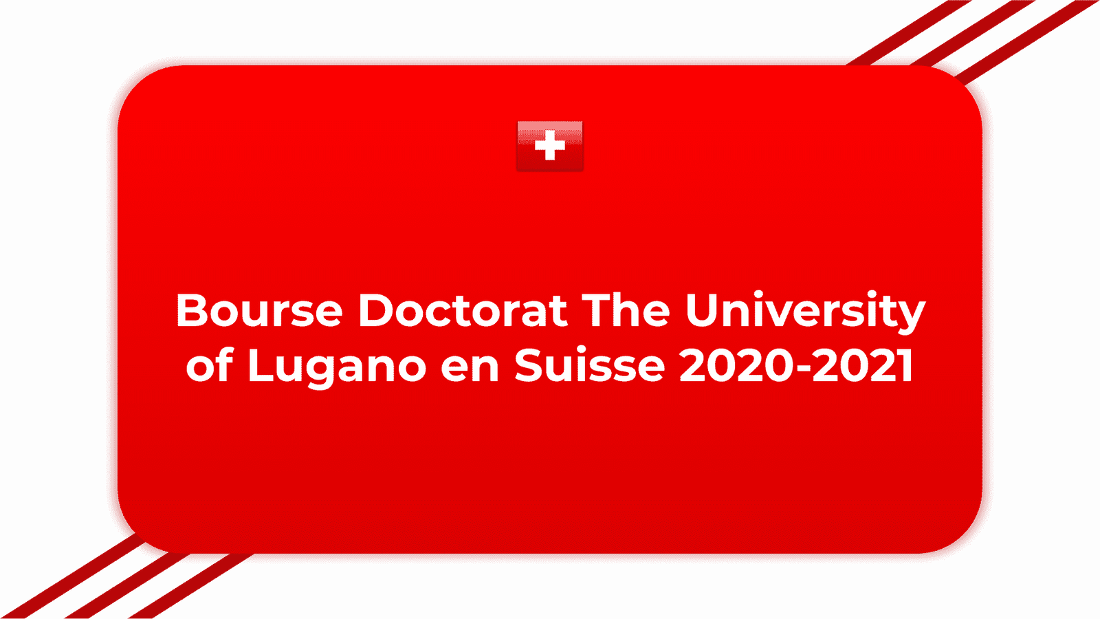 Bourse Doctorat The University of Lugano