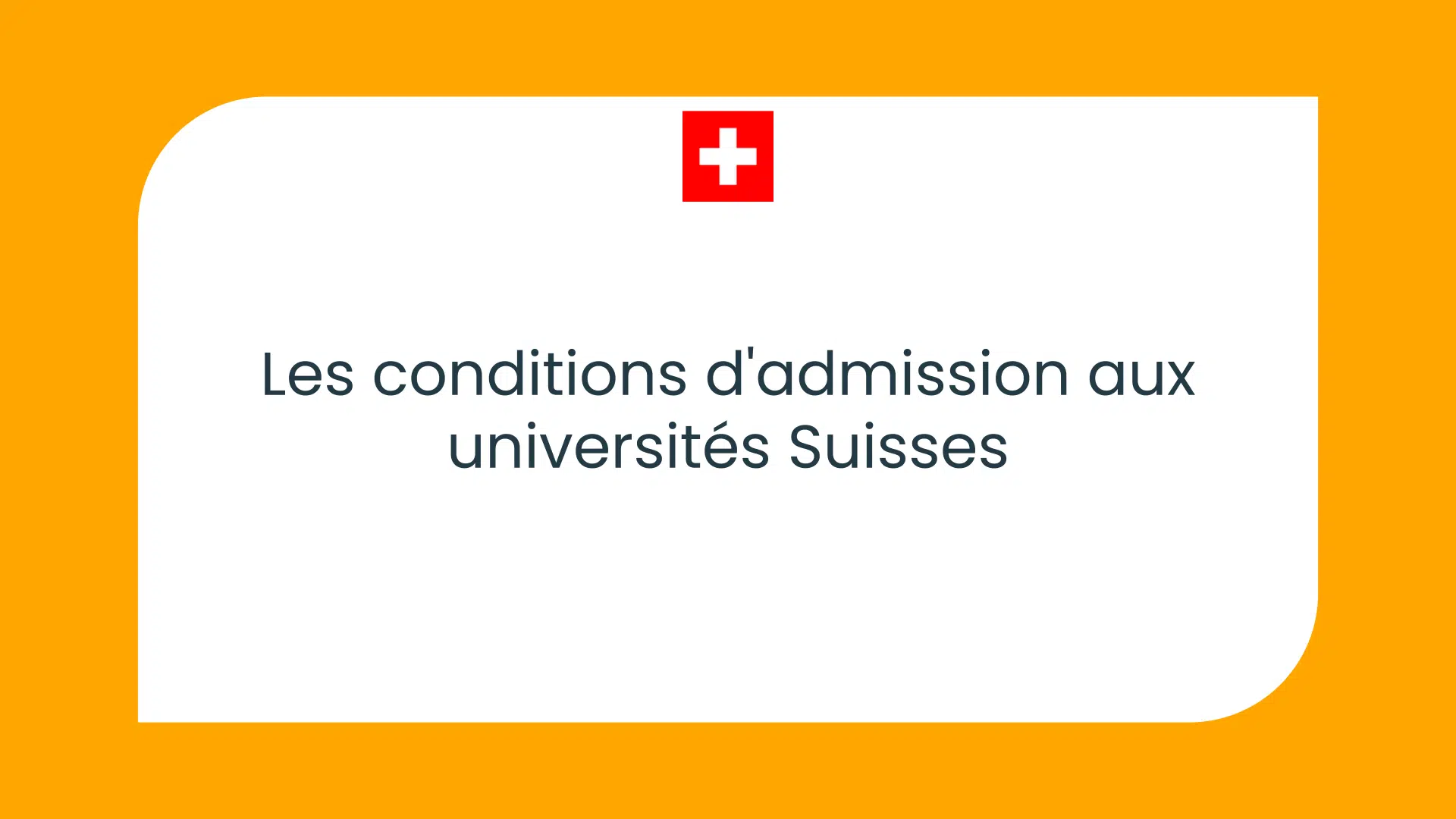 Les conditions d'admission aux universités Suisses